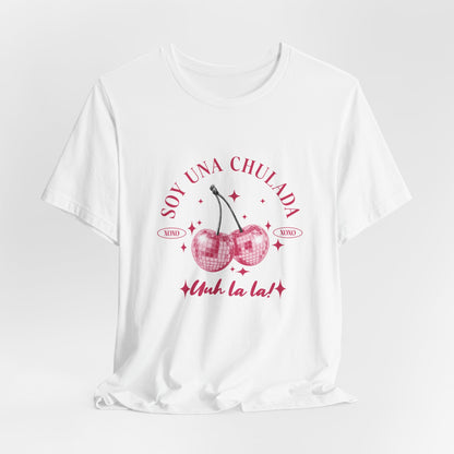 Soy Una Chulada Cherry Tee — Sparkling Pink Disco Cherries "Uh La La" T‑Shirt