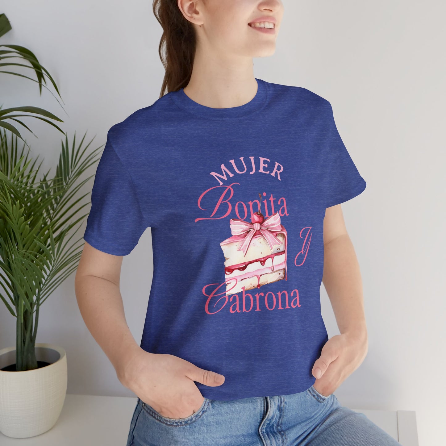 Mujer Bonita y Cabrona Tee — Pink Cake Graphic Women's Spanish Statement Shirt