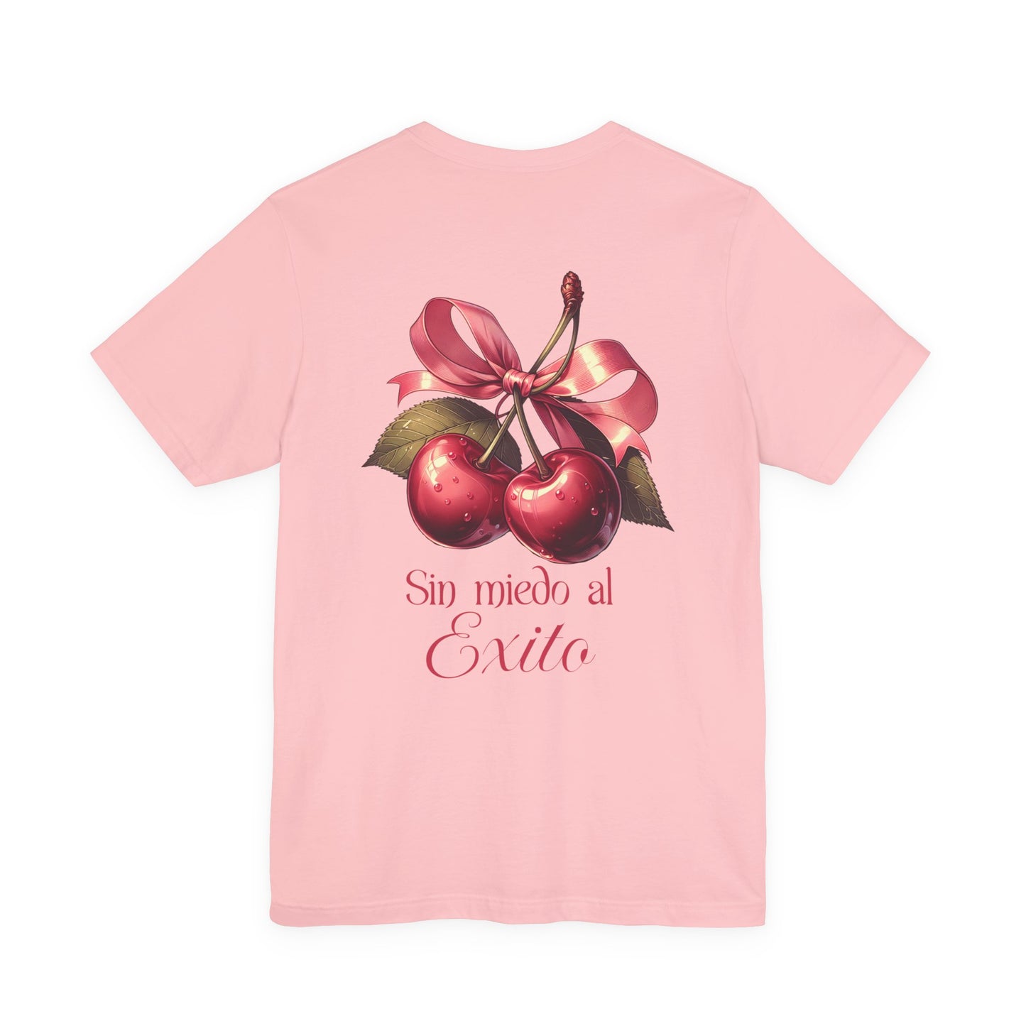 Cherry Ribbon Tee — "Sin miedo al Exito" Inspirational Graphic T-Shirt