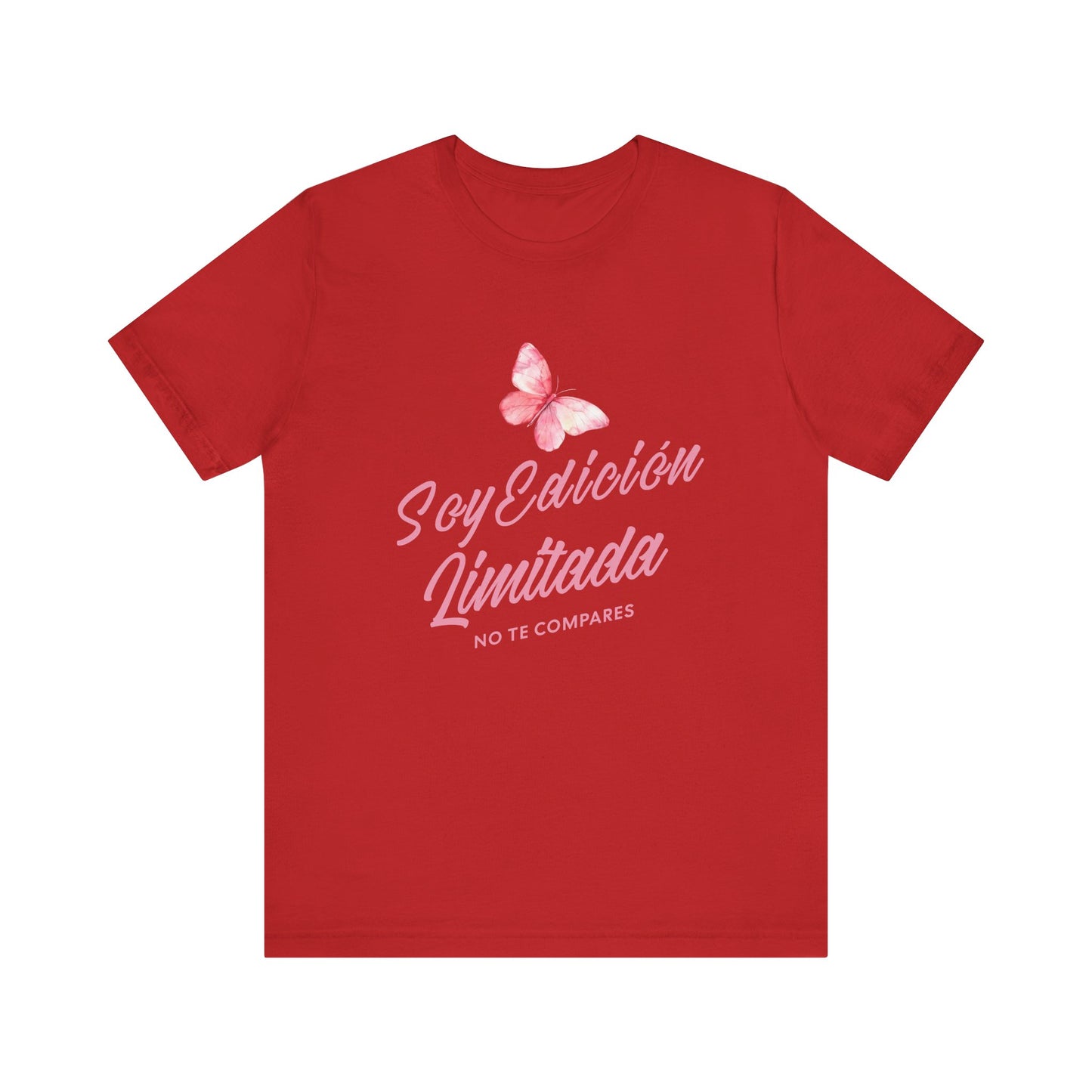 Soy Edición Limitada Tee — Pink Butterfly "No Te Compares" Graphic T-Shirt