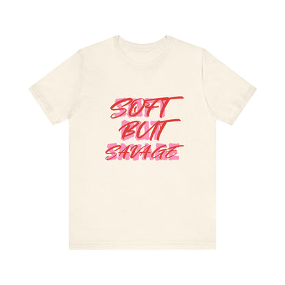 Soft But Savage Tee — Pink Brushstroke Graphic T-Shirt
