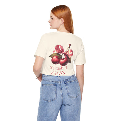 Cherry Ribbon Tee — "Sin miedo al Exito" Inspirational Graphic T-Shirt