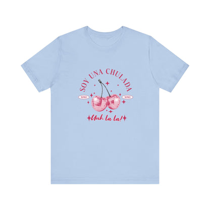 Soy Una Chulada Cherry Tee — Sparkling Pink Disco Cherries "Uh La La" T‑Shirt