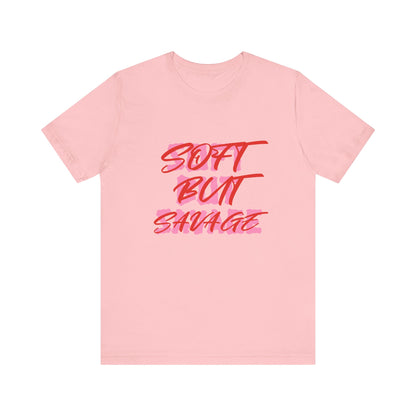 Soft But Savage Tee — Pink Brushstroke Graphic T-Shirt