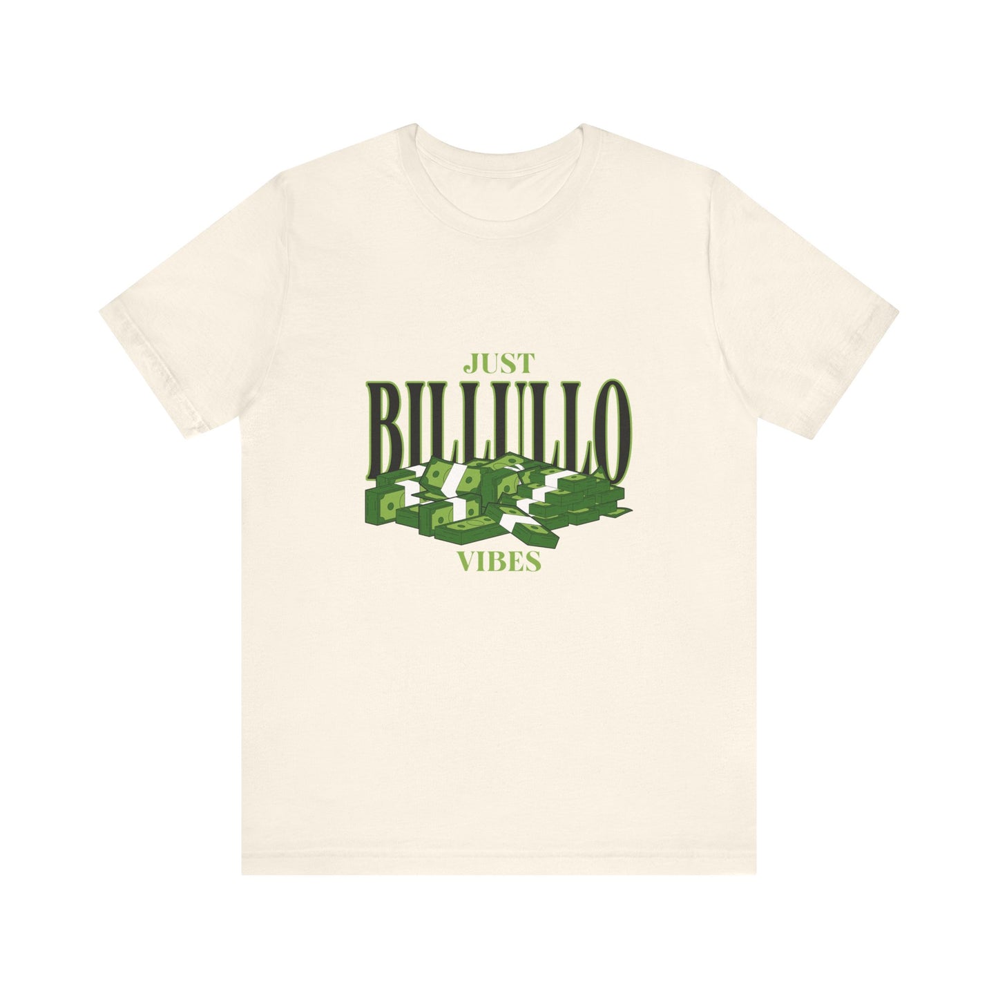 Just Billullo Vibes Tee — Green Camo Money Graphic T-Shirt