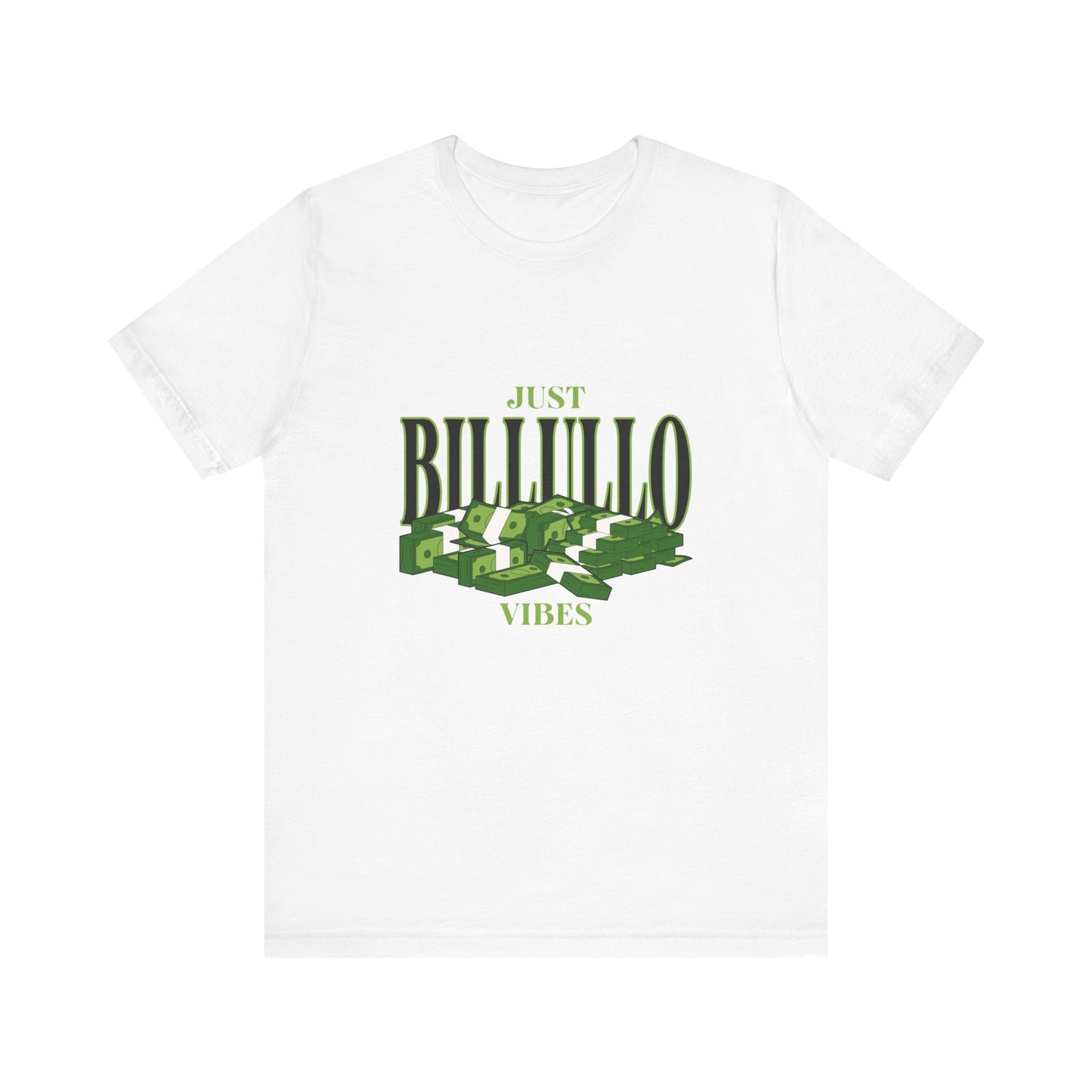 Just Billullo Vibes Tee — Green Camo Money Graphic T-Shirt