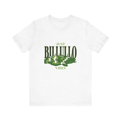 Just Billullo Vibes Tee — Green Camo Money Graphic T-Shirt