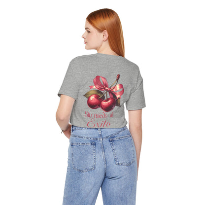 Cherry Ribbon Tee — "Sin miedo al Exito" Inspirational Graphic T-Shirt