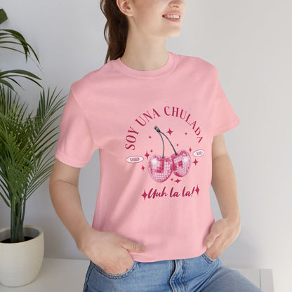 Soy Una Chulada Cherry Tee — Sparkling Pink Disco Cherries "Uh La La" T‑Shirt