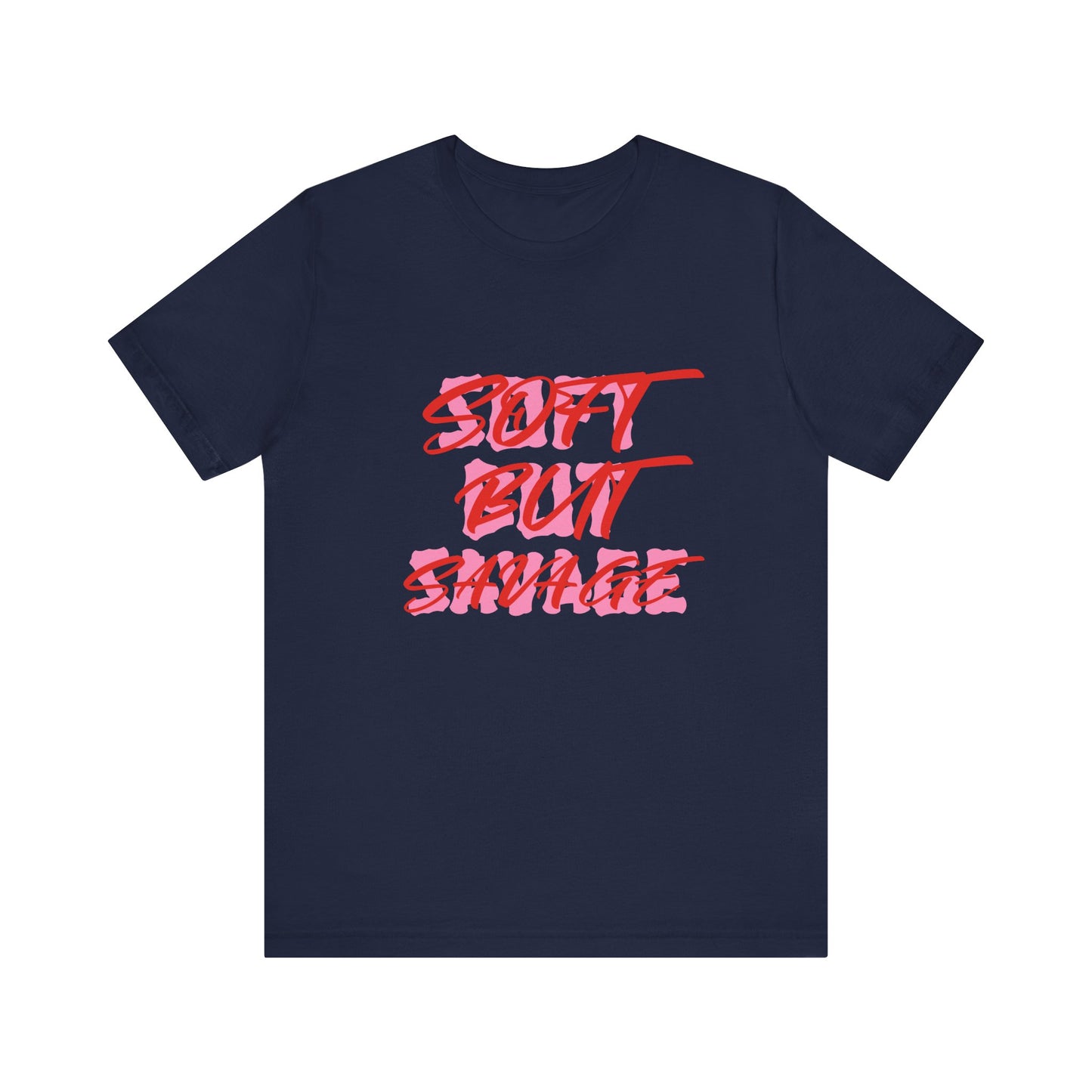 Soft But Savage Tee — Pink Brushstroke Graphic T-Shirt