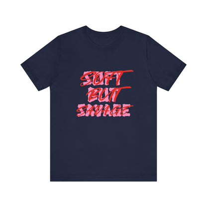 Soft But Savage Tee — Pink Brushstroke Graphic T-Shirt