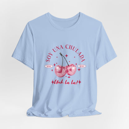 Soy Una Chulada Cherry Tee — Sparkling Pink Disco Cherries "Uh La La" T‑Shirt