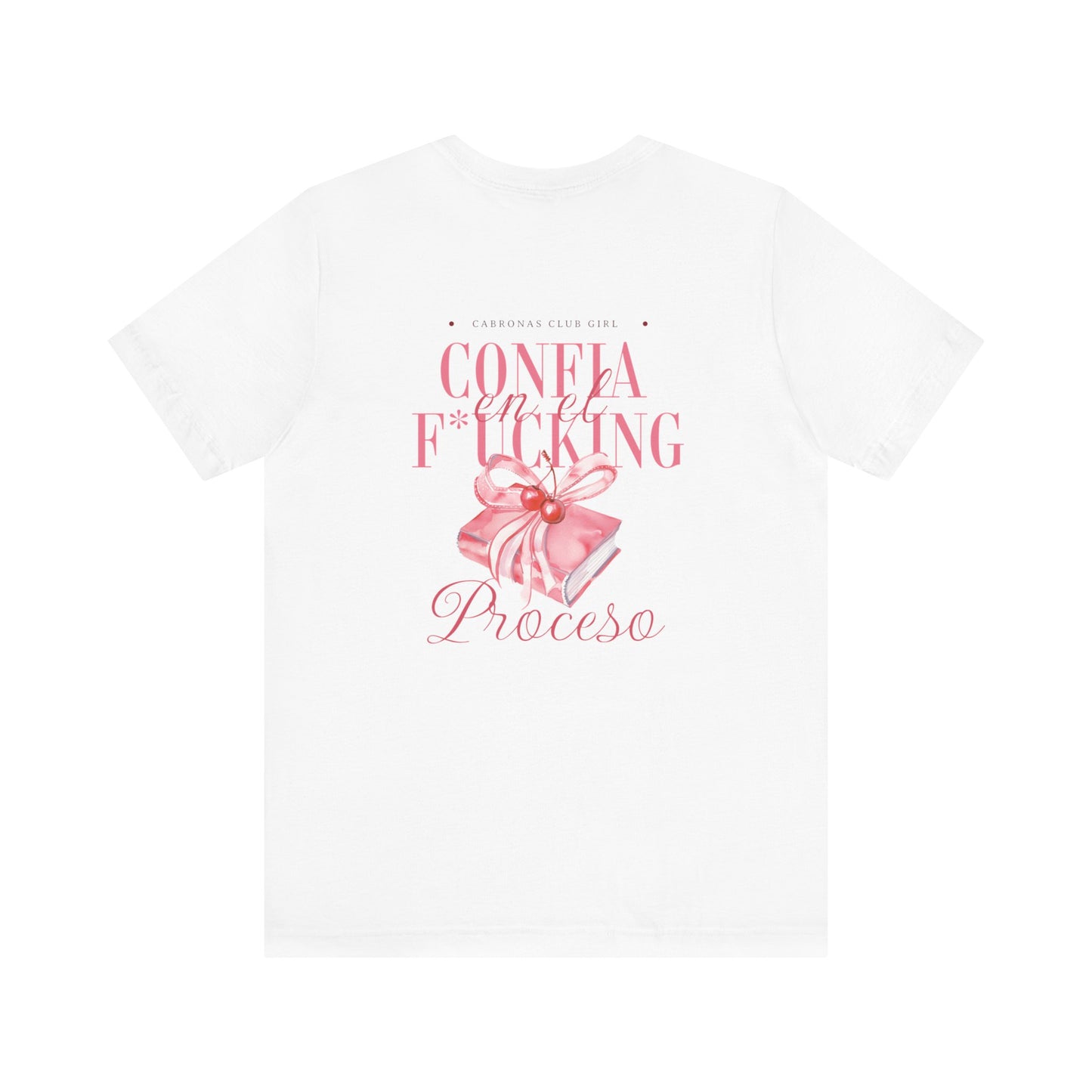 Confía F*cking Proceso Pink Ribbon T-Shirt — Spanish Motivational Graphic Tee