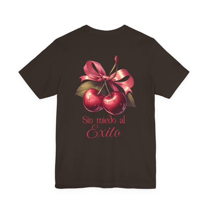 Cherry Ribbon Tee — "Sin miedo al Exito" Inspirational Graphic T-Shirt