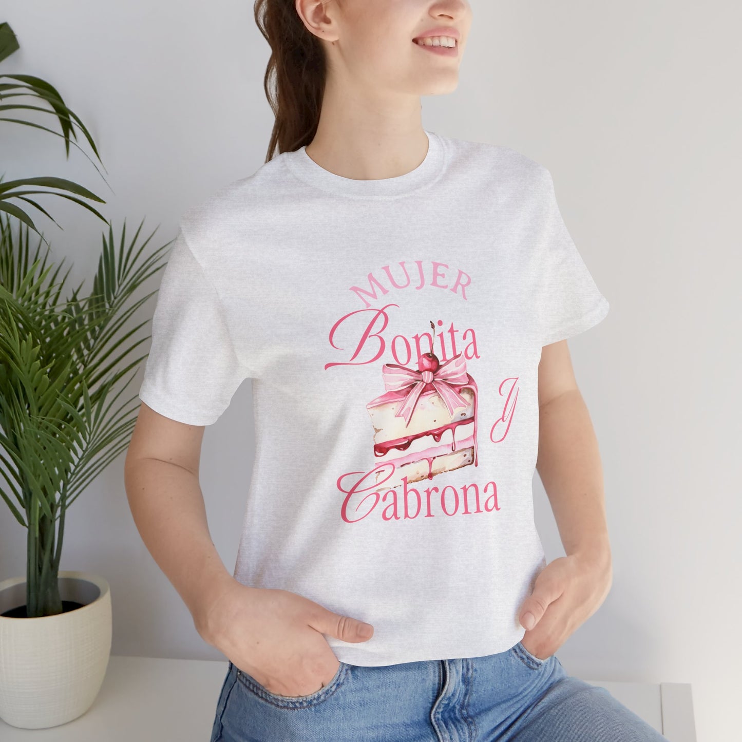 Mujer Bonita y Cabrona Tee — Pink Cake Graphic Women's Spanish Statement Shirt