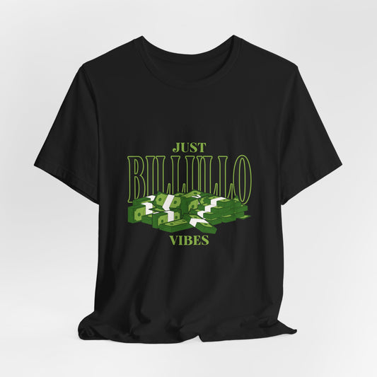 Just Billullo Vibes Tee — Green Camo Money Graphic T-Shirt