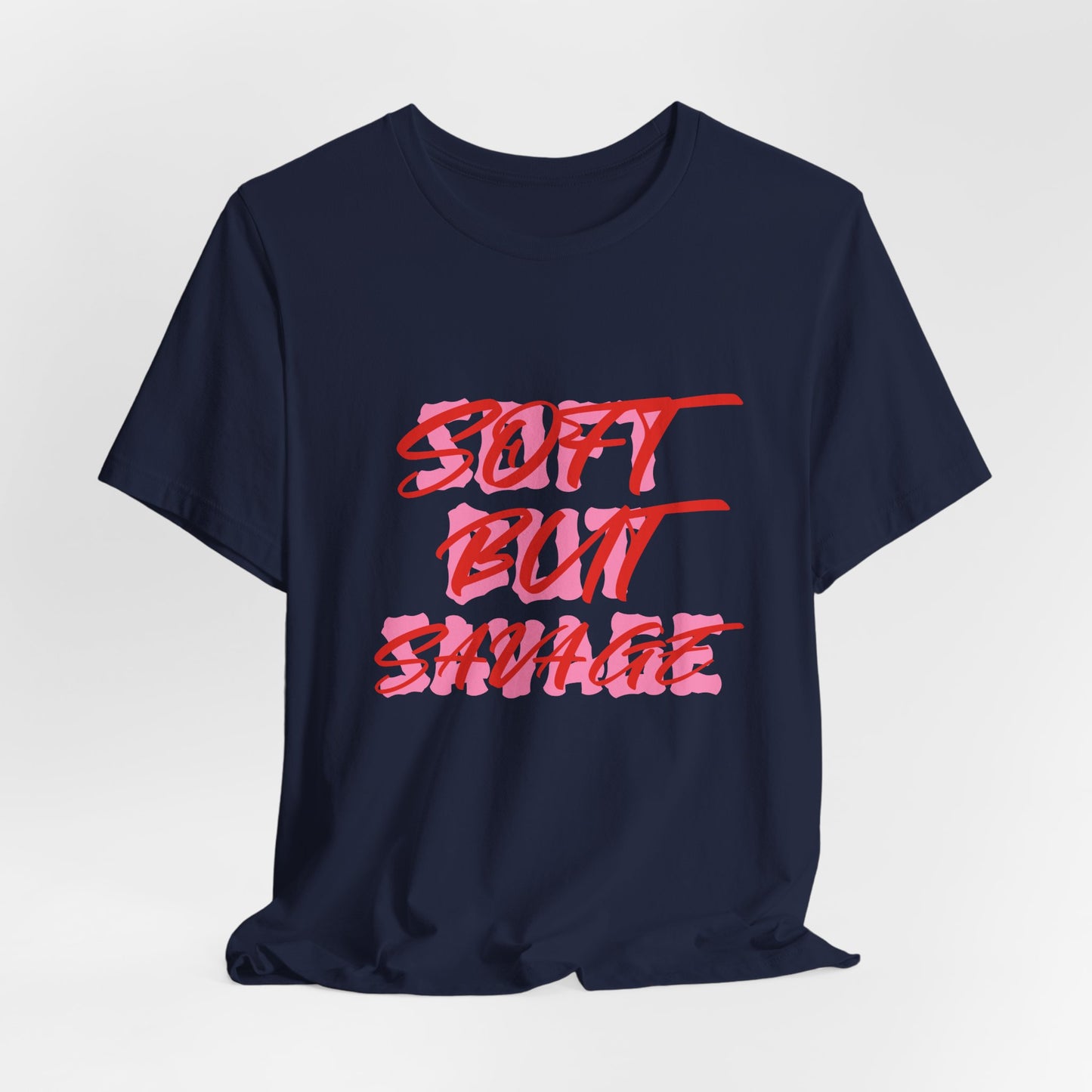 Soft But Savage Tee — Pink Brushstroke Graphic T-Shirt