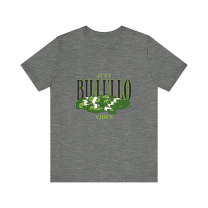 Just Billullo Vibes Tee — Green Camo Money Graphic T-Shirt
