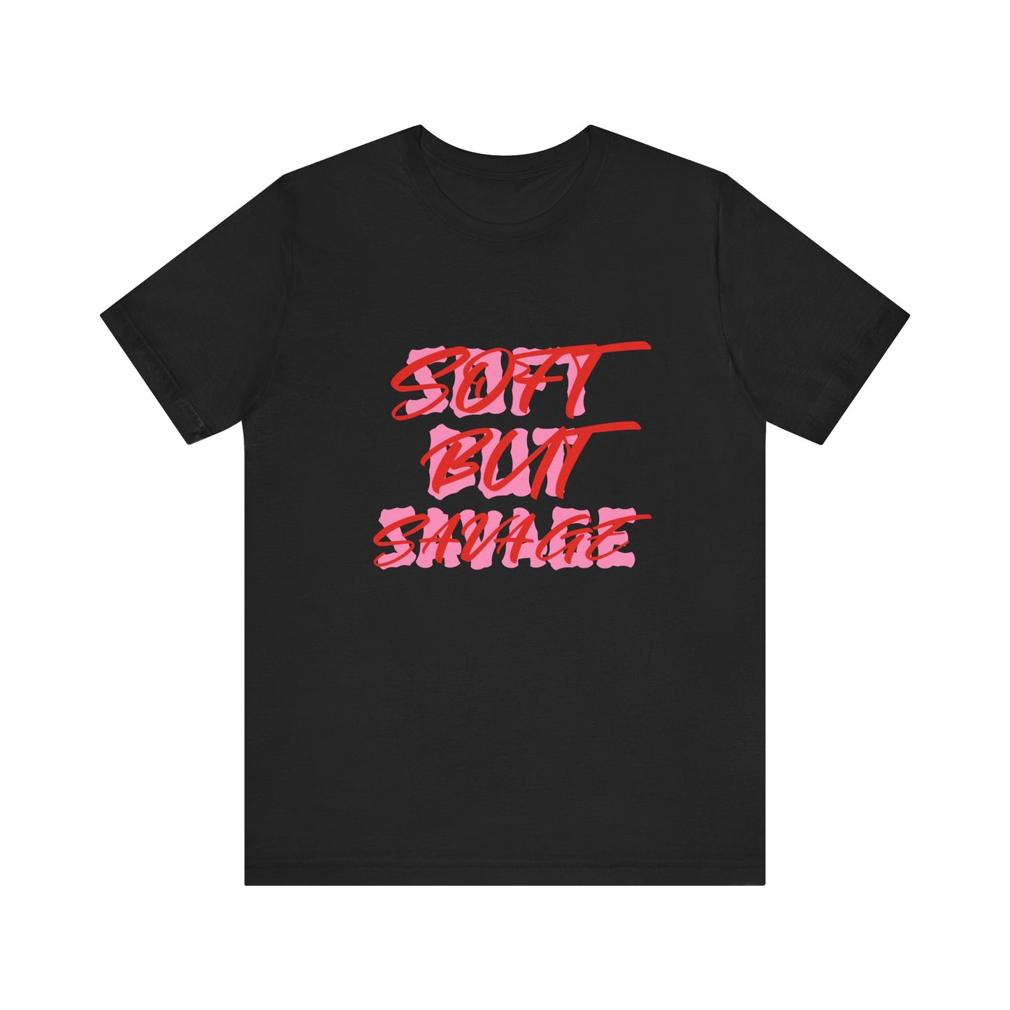 Soft But Savage Tee — Pink Brushstroke Graphic T-Shirt