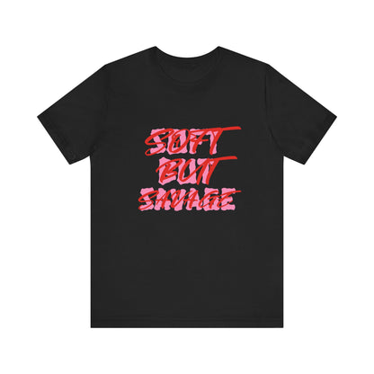 Soft But Savage Tee — Pink Brushstroke Graphic T-Shirt