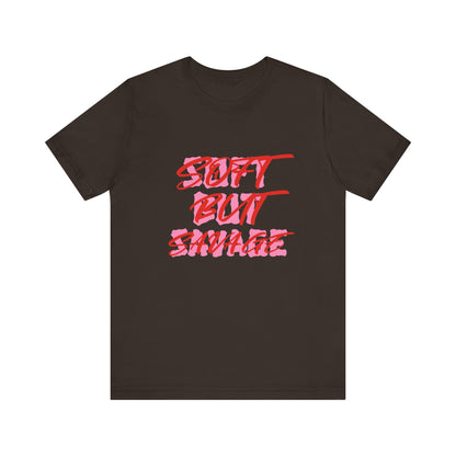 Soft But Savage Tee — Pink Brushstroke Graphic T-Shirt