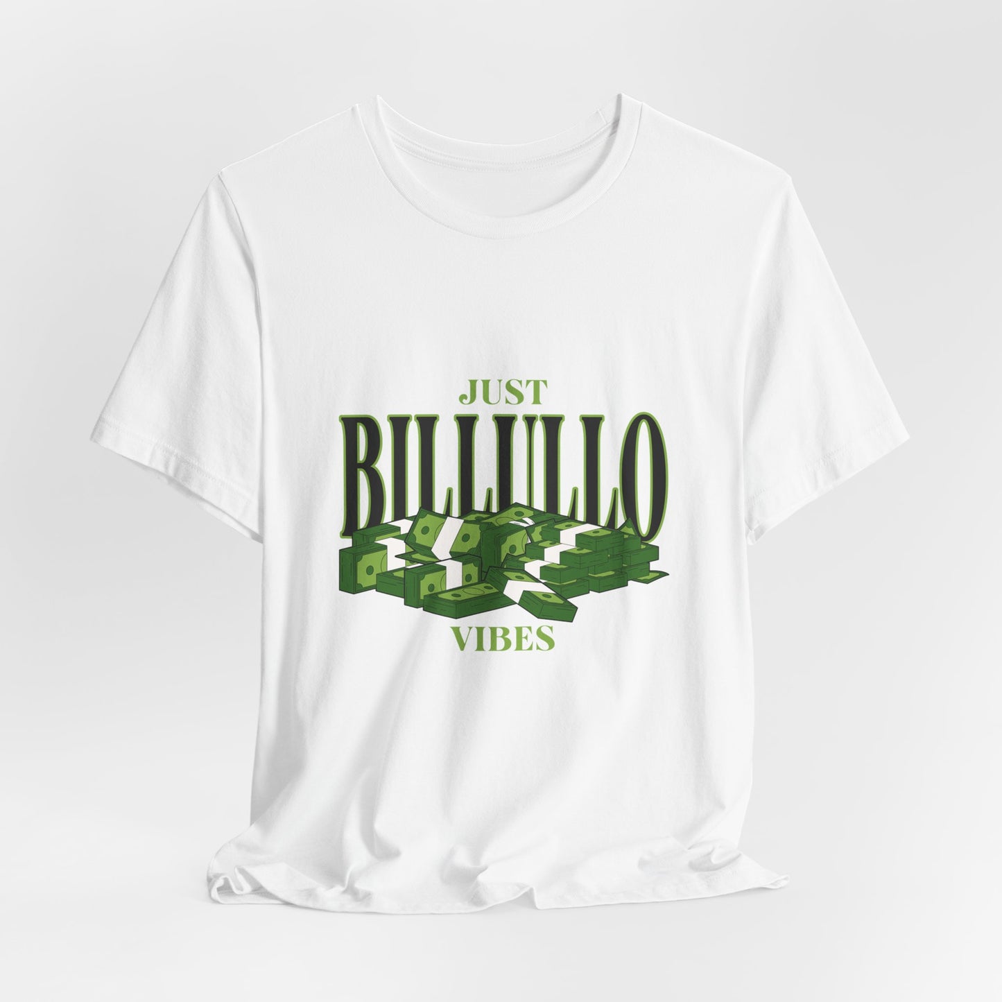 Just Billullo Vibes Tee — Green Camo Money Graphic T-Shirt