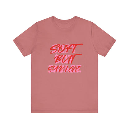 Soft But Savage Tee — Pink Brushstroke Graphic T-Shirt