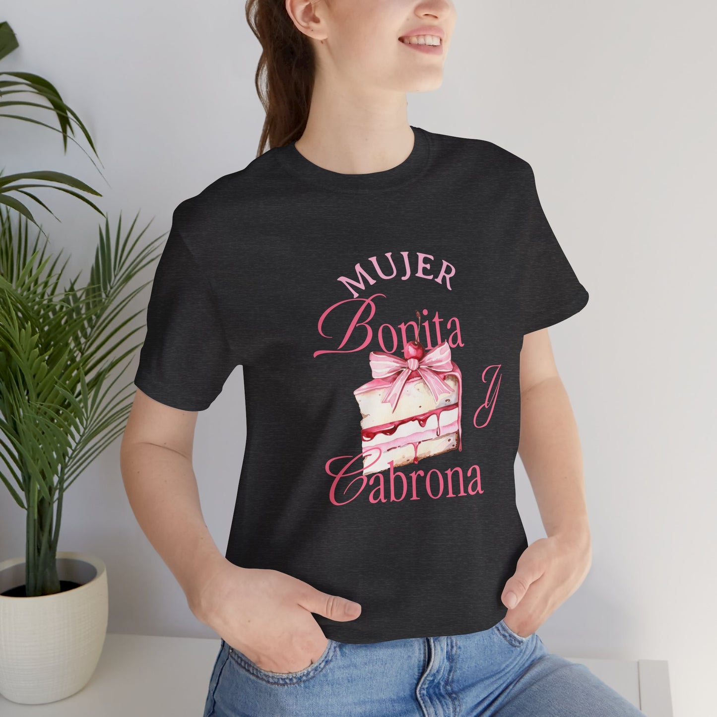 Mujer Bonita y Cabrona Tee — Pink Cake Graphic Women's Spanish Statement Shirt