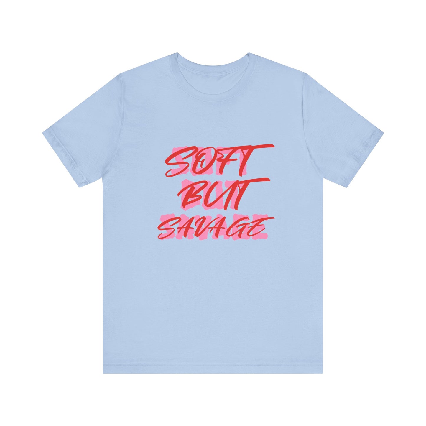 Soft But Savage Tee — Pink Brushstroke Graphic T-Shirt