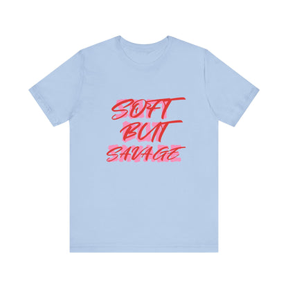 Soft But Savage Tee — Pink Brushstroke Graphic T-Shirt