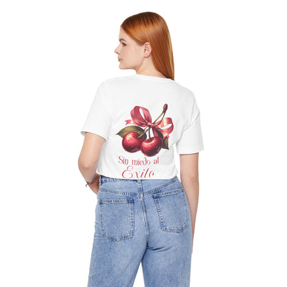 Cherry Ribbon Tee — "Sin miedo al Exito" Inspirational Graphic T-Shirt