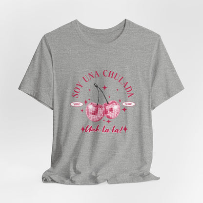 Soy Una Chulada Cherry Tee — Sparkling Pink Disco Cherries "Uh La La" T‑Shirt