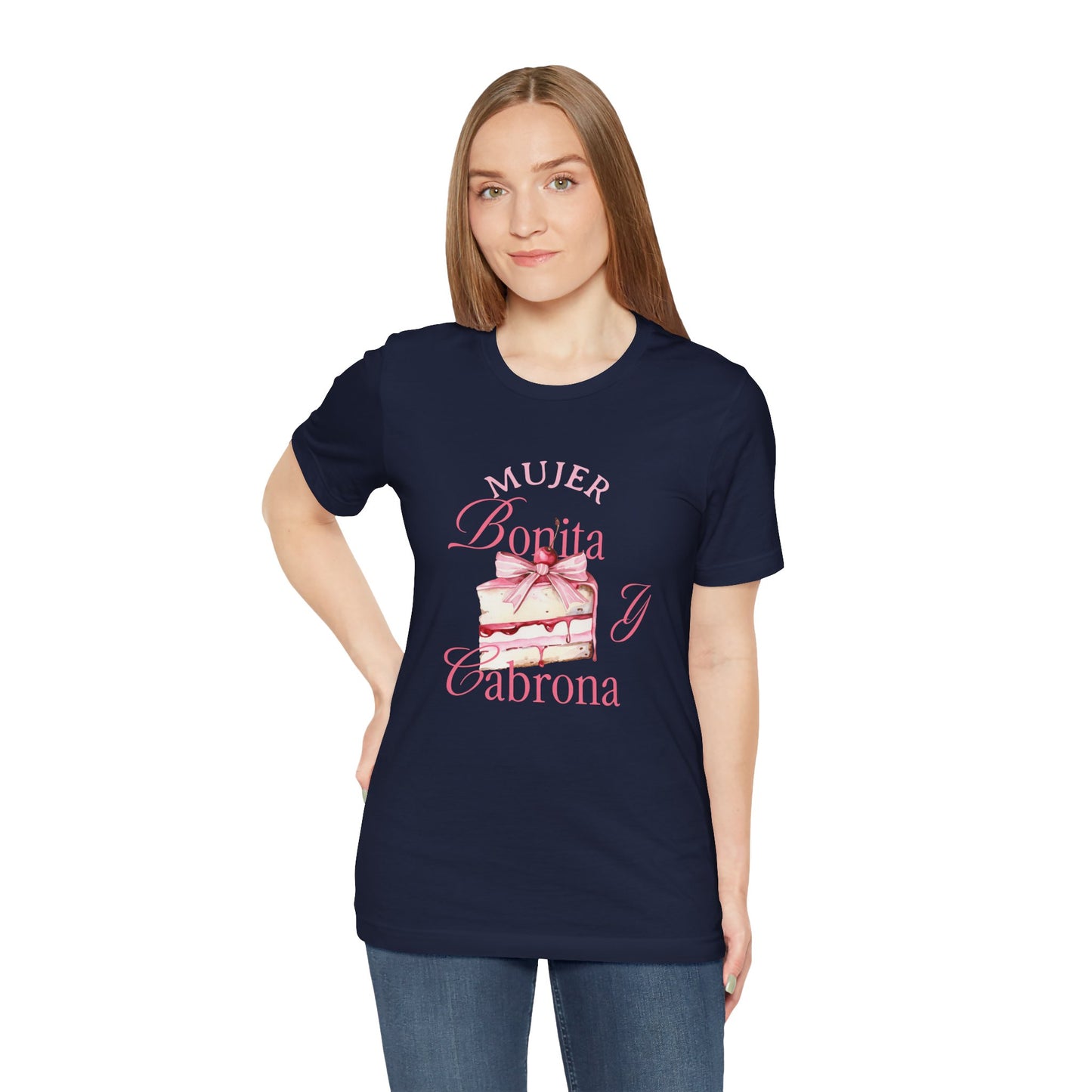 Mujer Bonita y Cabrona Tee — Pink Cake Graphic Women's Spanish Statement Shirt