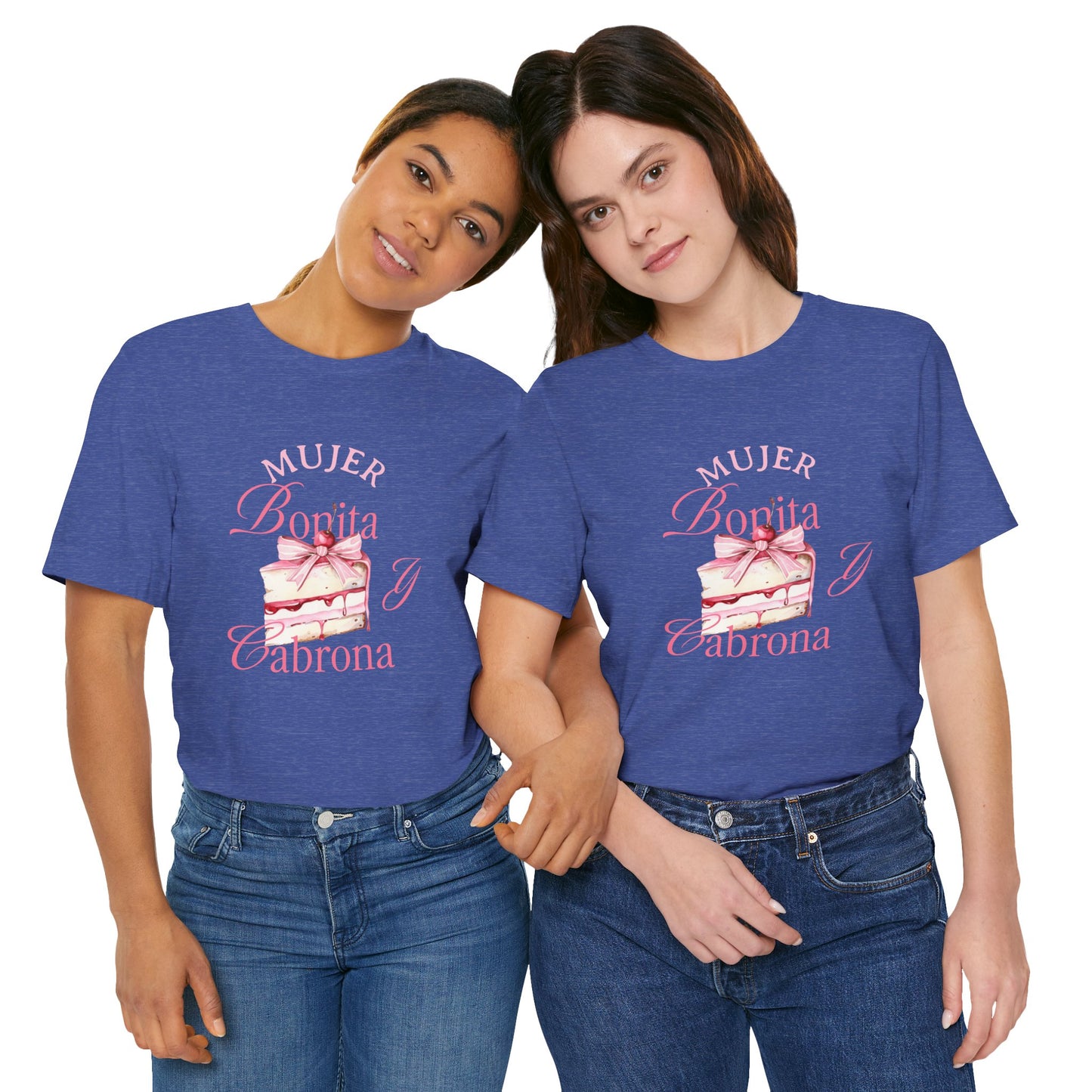 Mujer Bonita y Cabrona Tee — Pink Cake Graphic Women's Spanish Statement Shirt