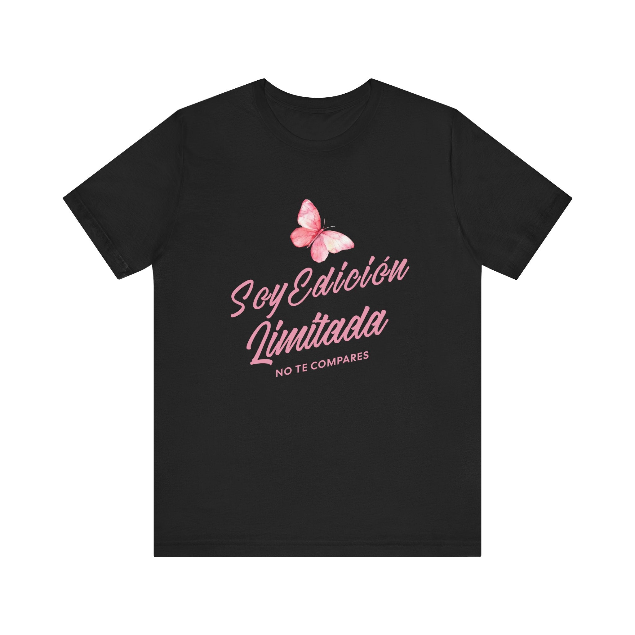 Soy Edición Limitada Tee — Pink Butterfly "No Te Compares" Graphic T-Shirt