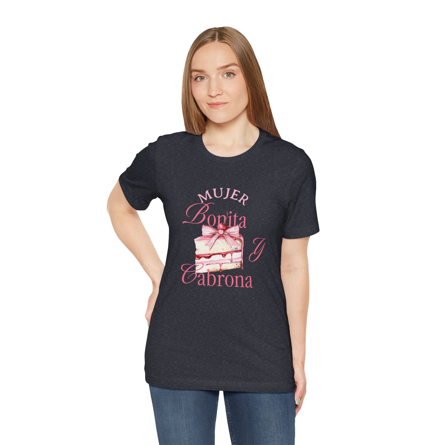 Mujer Bonita y Cabrona Tee — Pink Cake Graphic Women's Spanish Statement Shirt