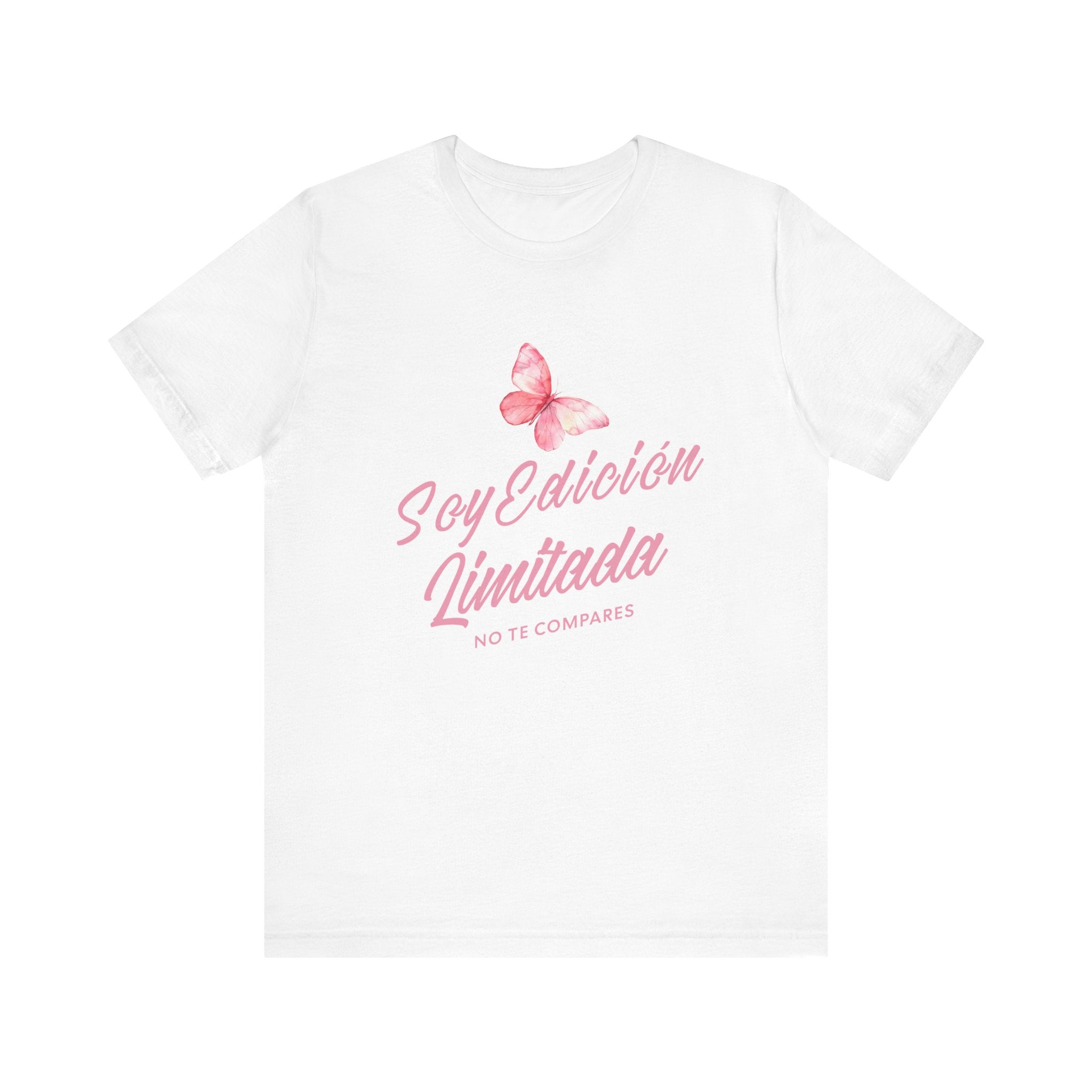 Soy Edición Limitada Tee — Pink Butterfly "No Te Compares" Graphic T-Shirt