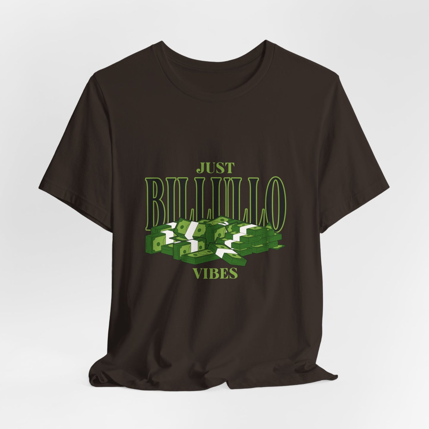 Just Billullo Vibes Tee — Green Camo Money Graphic T-Shirt