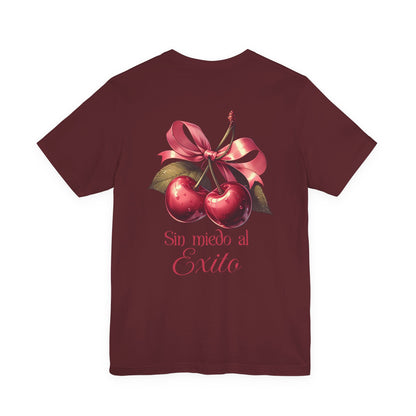 Cherry Ribbon Tee — "Sin miedo al Exito" Inspirational Graphic T-Shirt