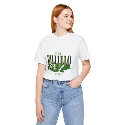 Just Billullo Vibes Tee — Green Camo Money Graphic T-Shirt