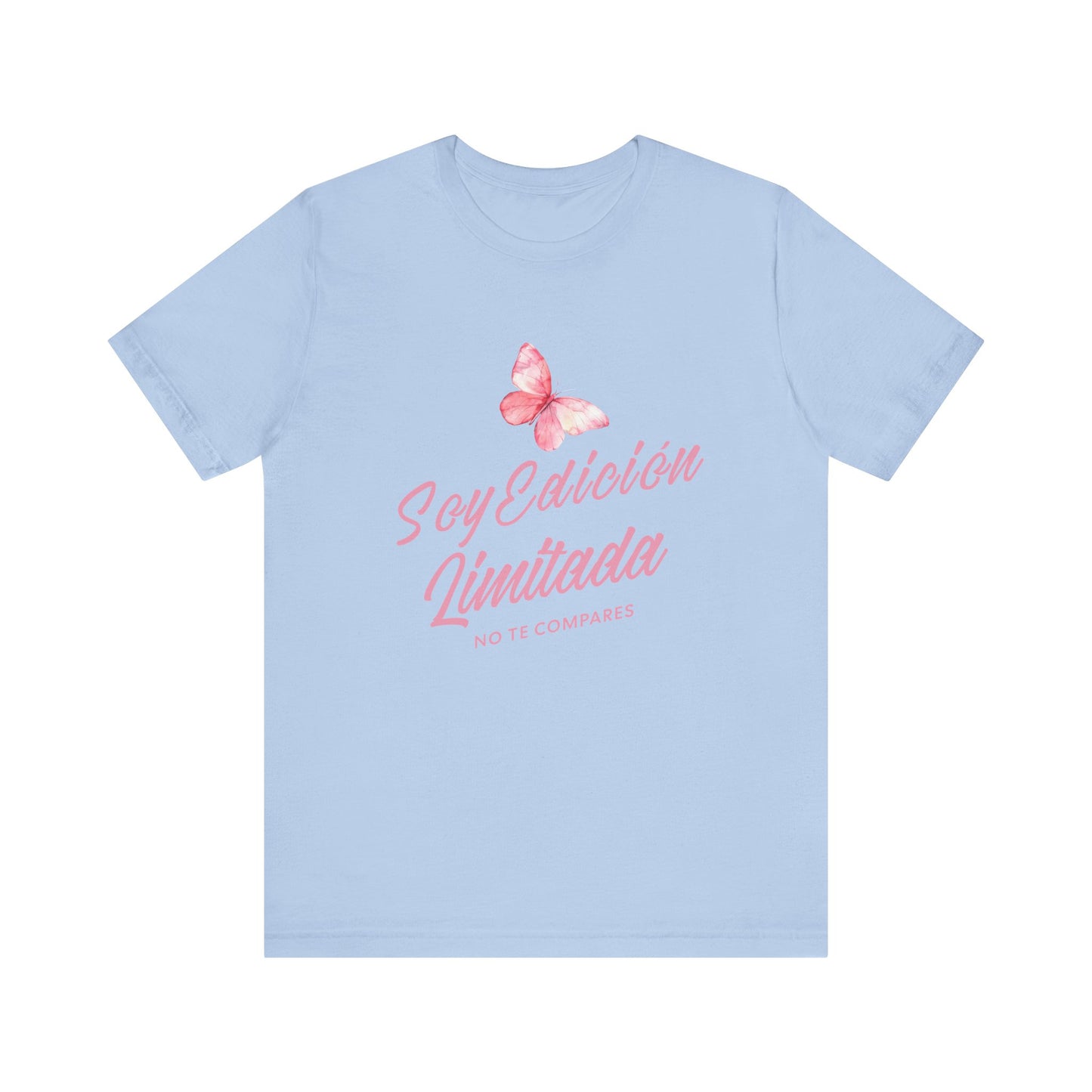 Soy Edición Limitada Tee — Pink Butterfly "No Te Compares" Graphic T-Shirt