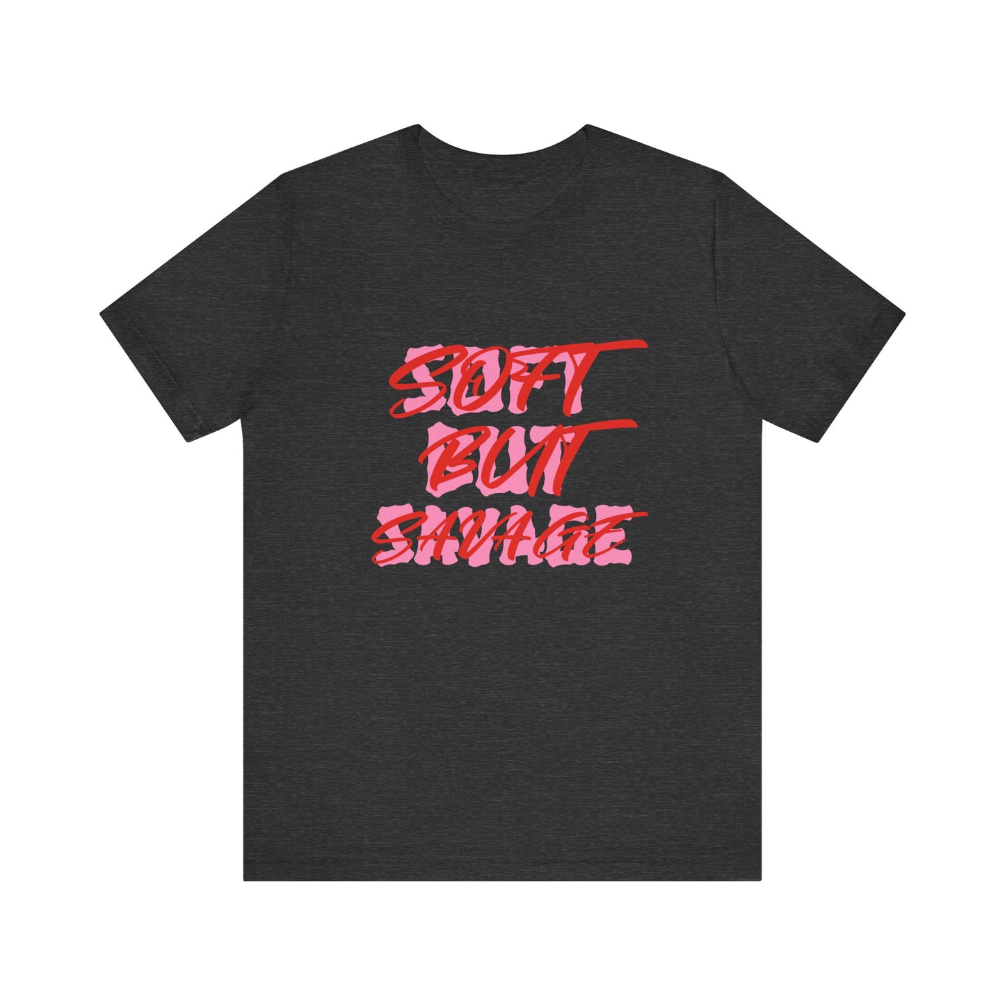 Soft But Savage Tee — Pink Brushstroke Graphic T-Shirt