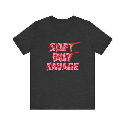 Soft But Savage Tee — Pink Brushstroke Graphic T-Shirt